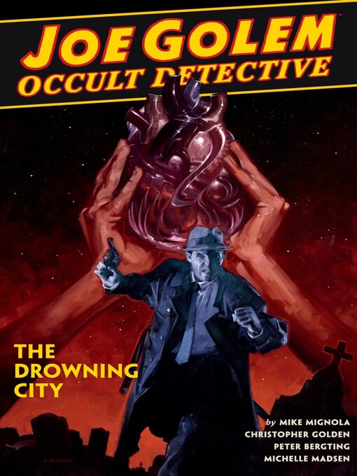 Title details for Joe Golem: Occult Detective (2015), Volume 1 by Christopher Golden - Available